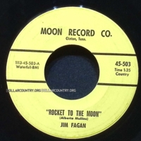 Jim Fagan - Rocket To The Moon / City Boy