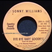 Sonny Williams  - Bye Bye Baby Goodbye  / Sadie