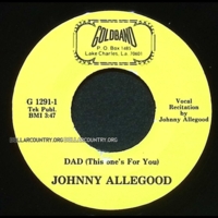 Johnny Allegood - Dad (This One's For You) / What Happens In A Divorce