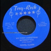 Royel Clark - My First Christmas Without You