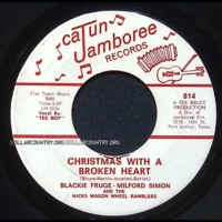 Blackie Fruge - Milford Simon And The Hicks Wagon Wheel Ramblers – Christmas With A Broken Heart / Whispering Winds