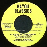 Shorty Sonnier &amp; The Lafayette Playboys – La Valse De L'Amusement / The Will Kegley Waltz