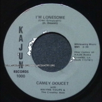 Camey Doucet With Wayne Toups &amp; The Crowley Aces – I'm Lonesome